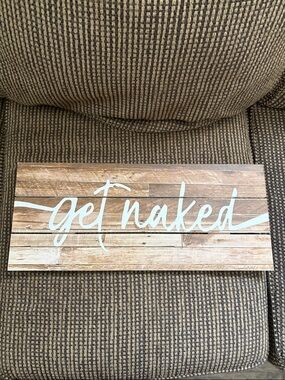 Rustic Wood "Get Naked" Bathroom Wall Sign in White and Brown